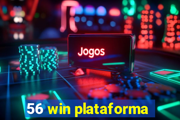 56 win plataforma